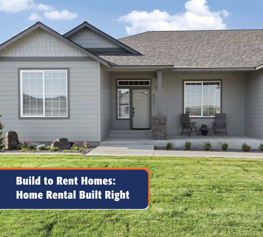 Build to Rent Homes Home Rental Built Right blog image.