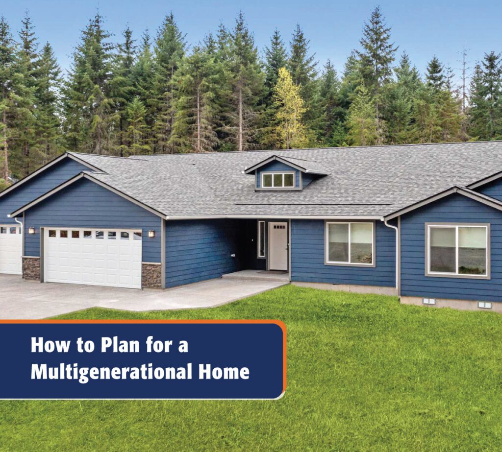 How to Plan for a Multigenerational Home Blog Image.