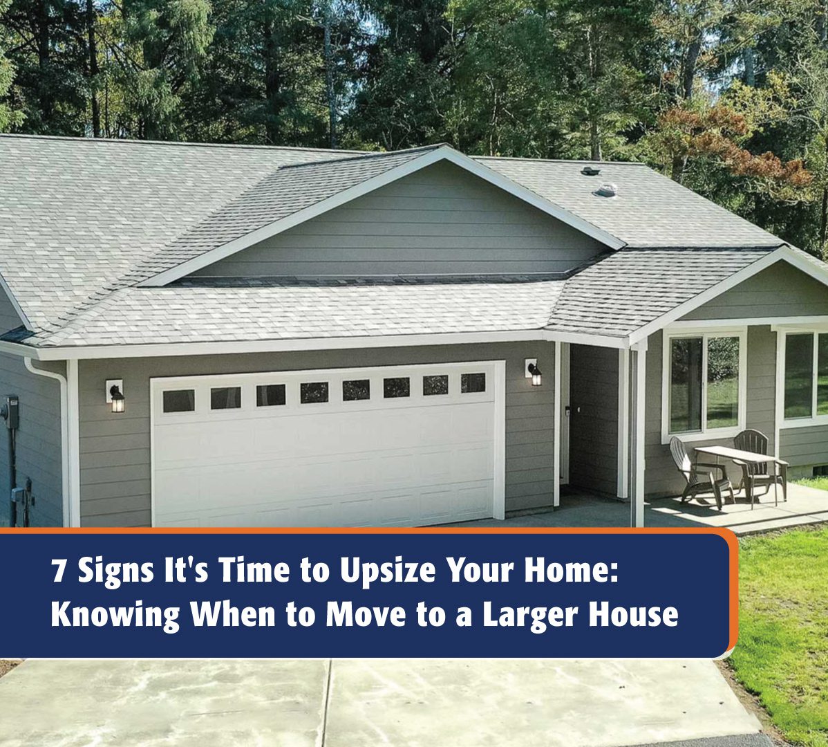 7 Signs It's Time to Upsize Your Home: Knowing When to Move to a Larger House