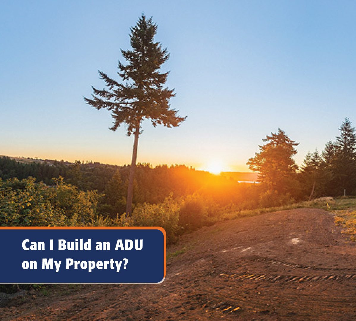Can I Build an ADU on My Property?